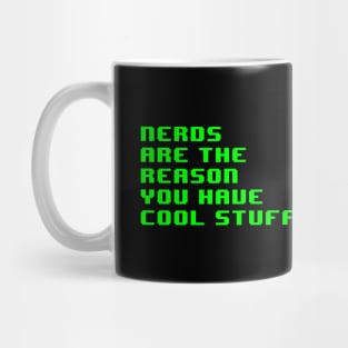 Nerds Are The Reason #6 Mug